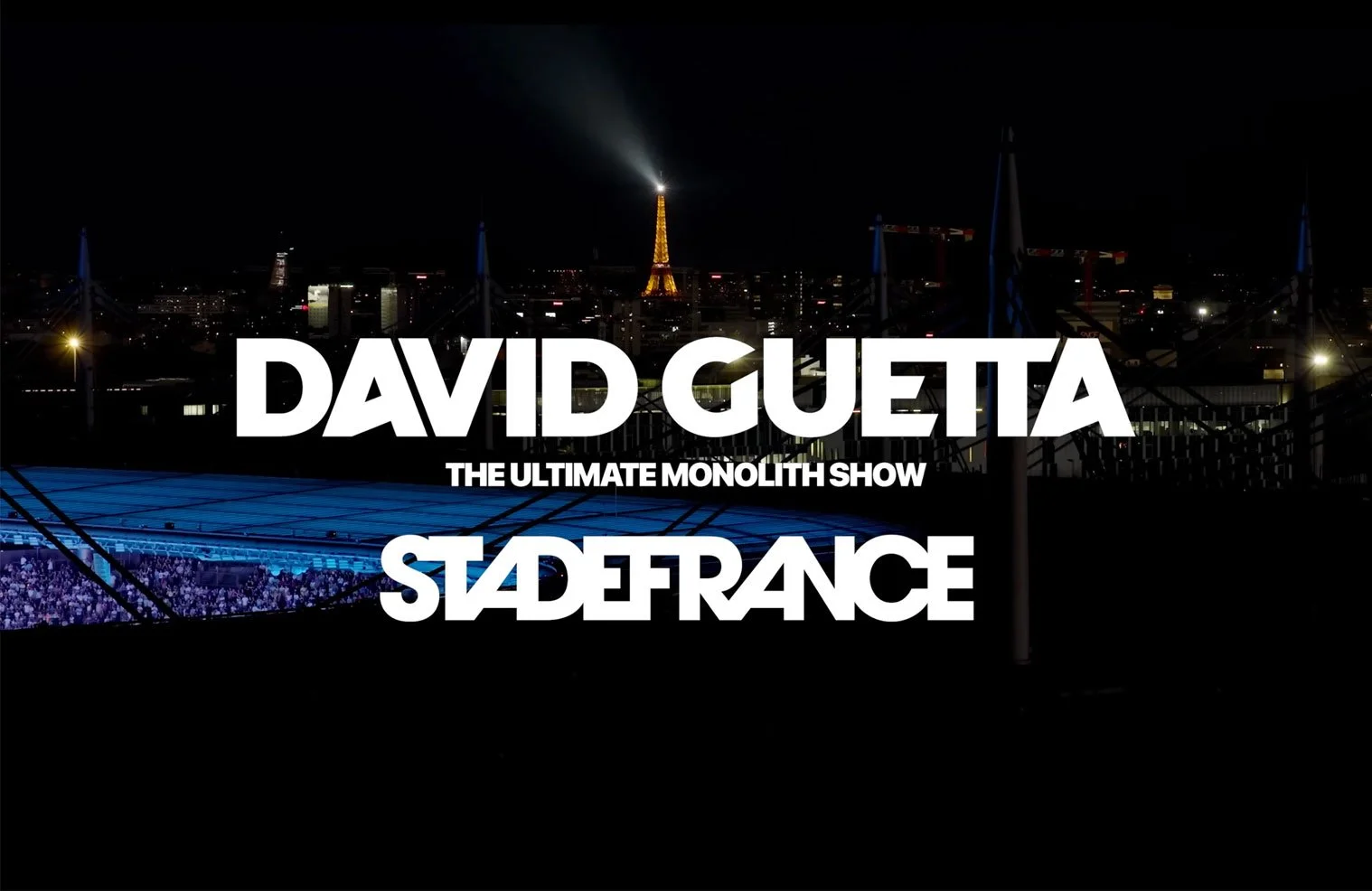 David Guetta - The Ultimate Monolith Show