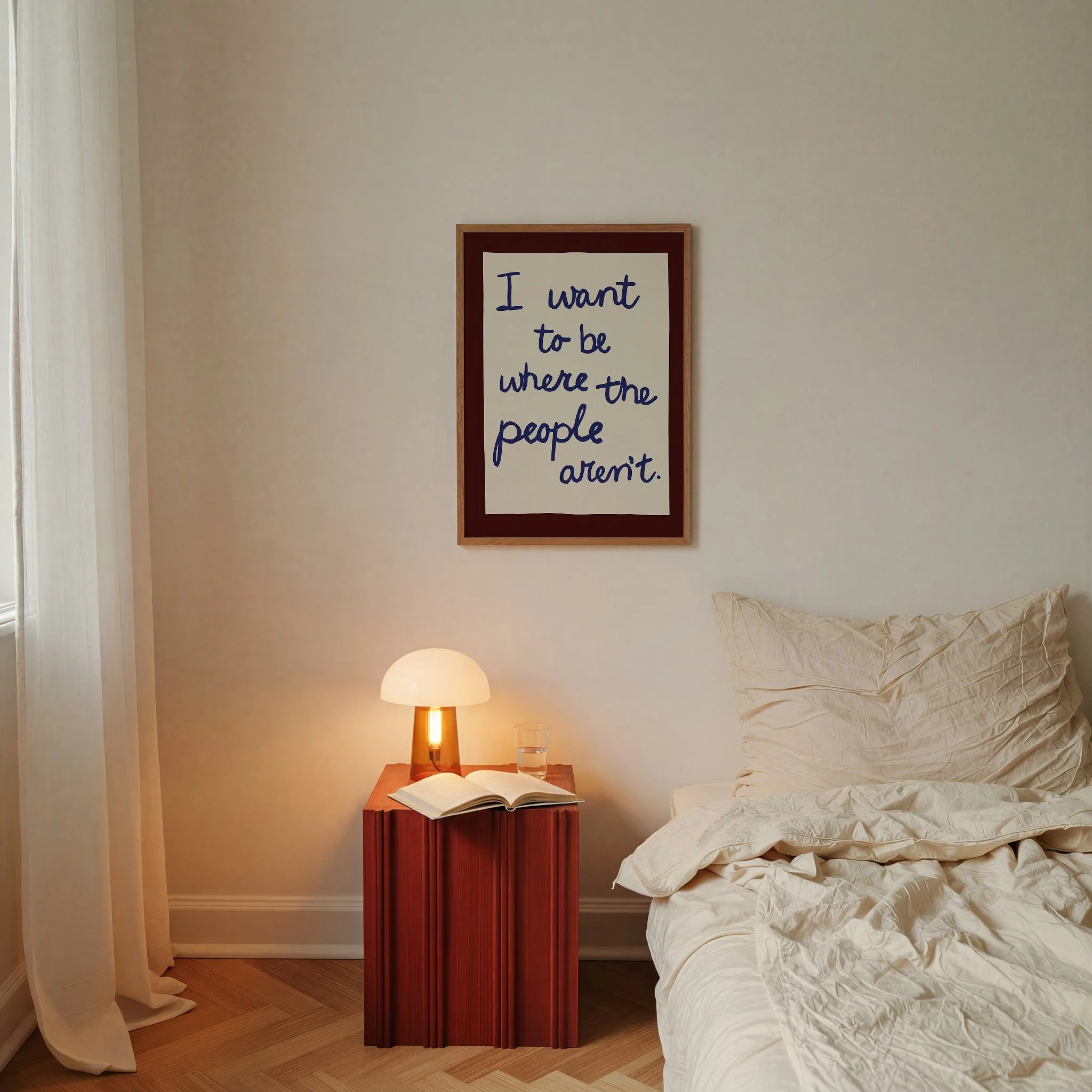 I want to be where the people aren't print in bedroom.jpg