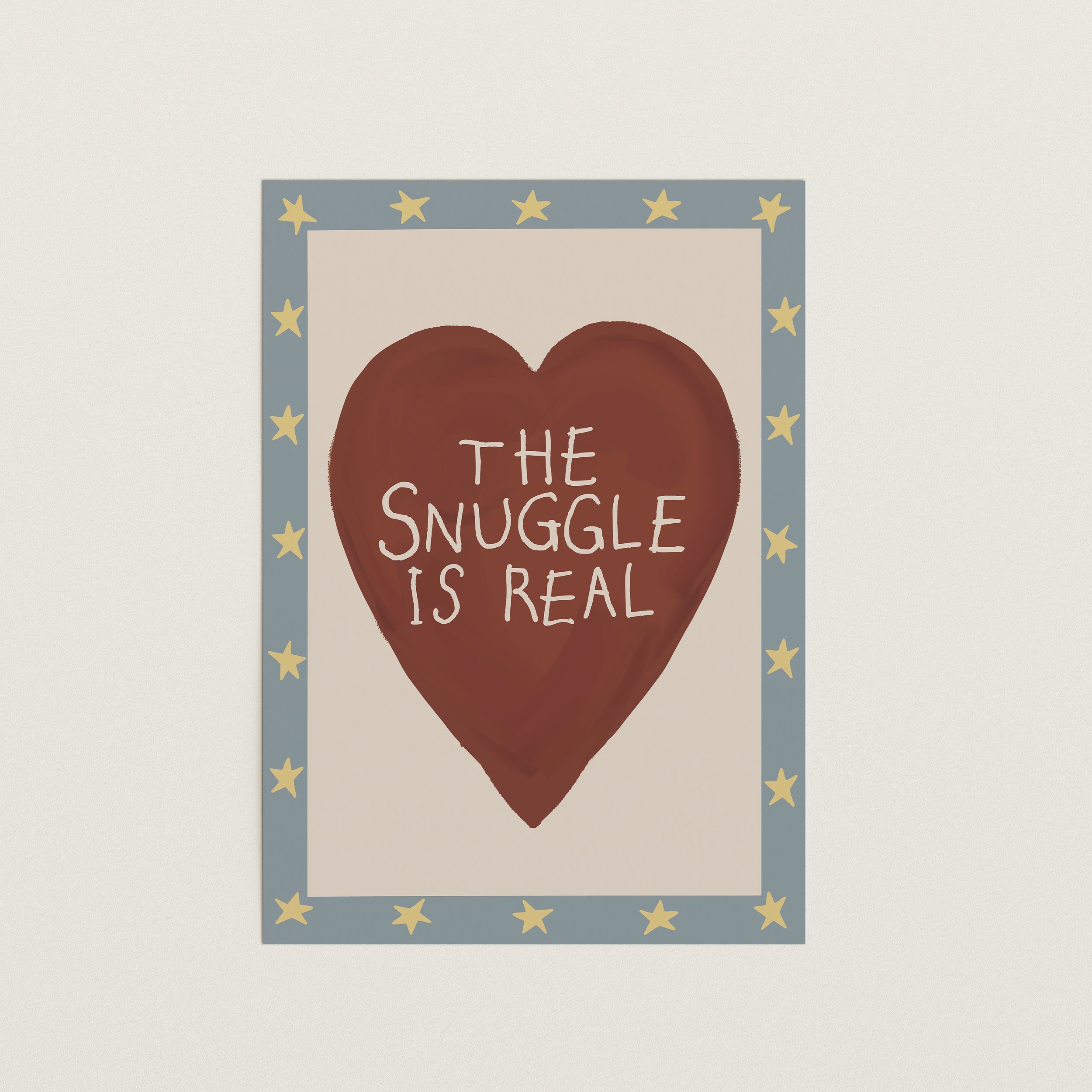 The Snuggle Is Real Nursery Print