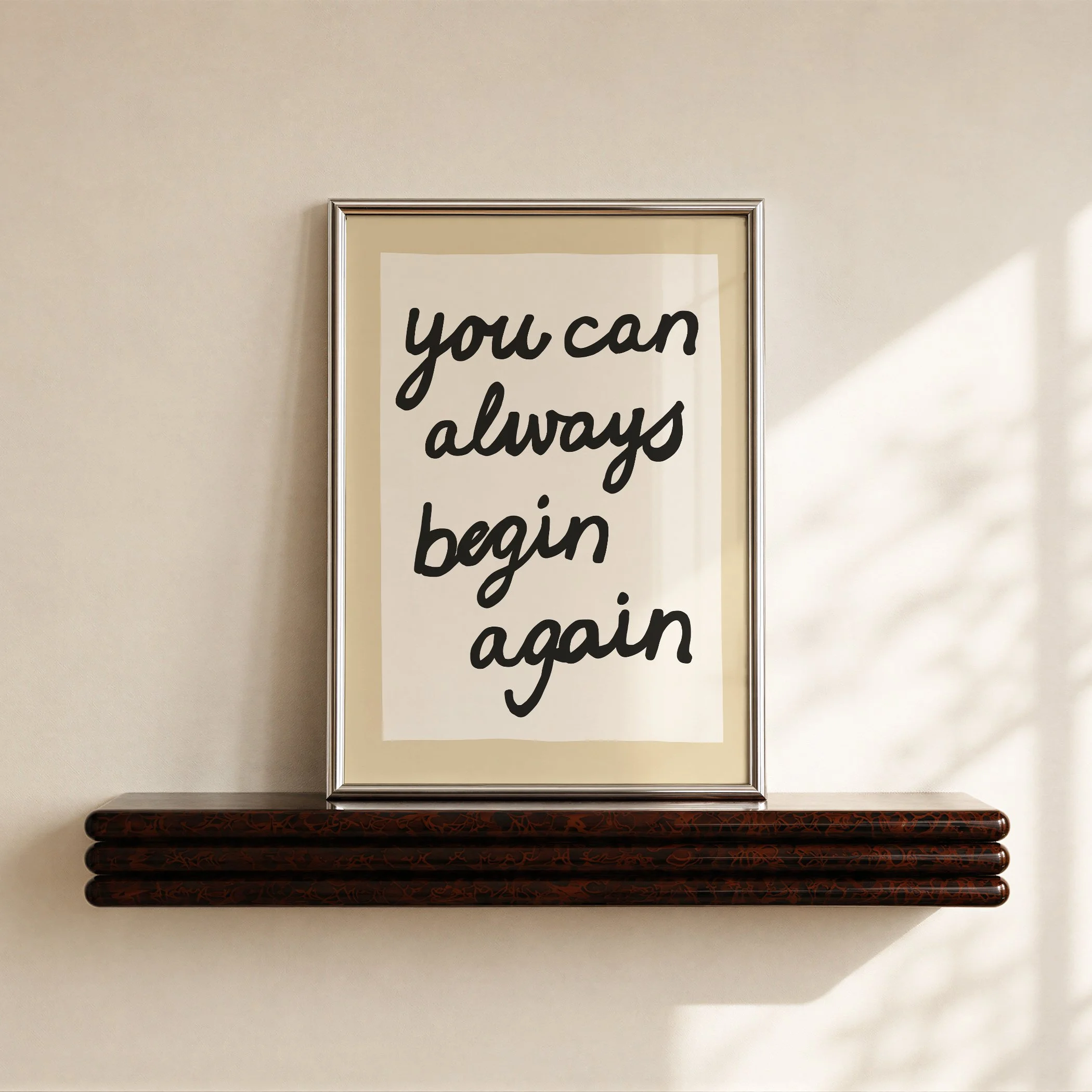 you can always begin again print 11.jpg
