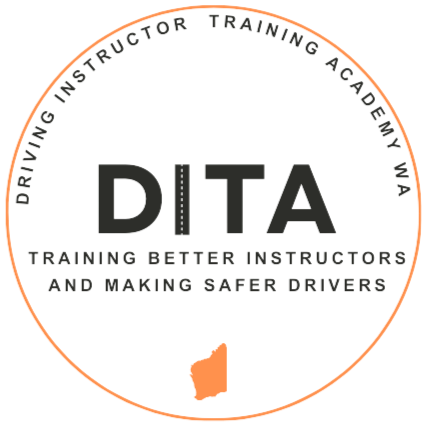 Logo for Driving Instructor Training Academy WA with the acronym DITA and the slogan 'Training Better Instructors and Making Safer Drivers' on a black background surrounded by a circular border.