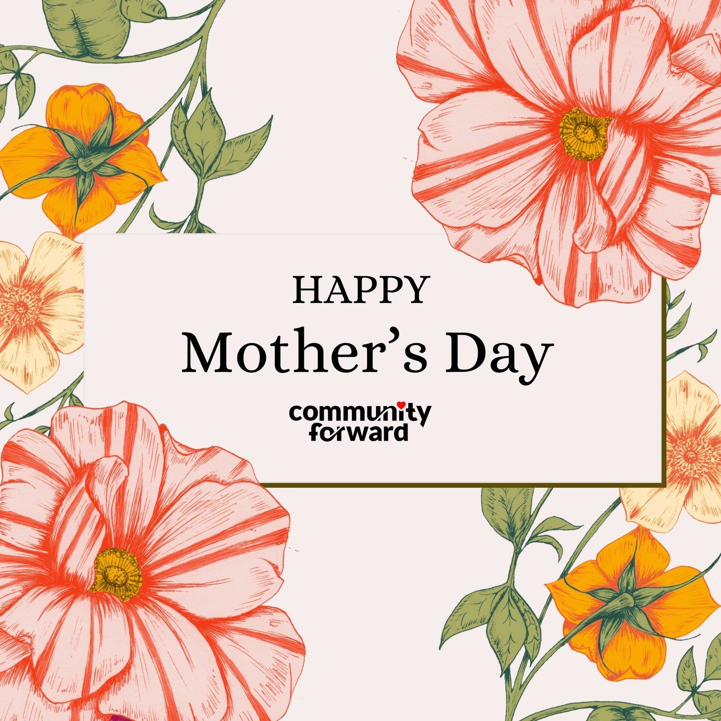 Happy Mother's Day to all the incredible moms, maternal figures, supporters and caregivers in our lives! Today, we send our praise, recognition, and gratitude for all that you do.