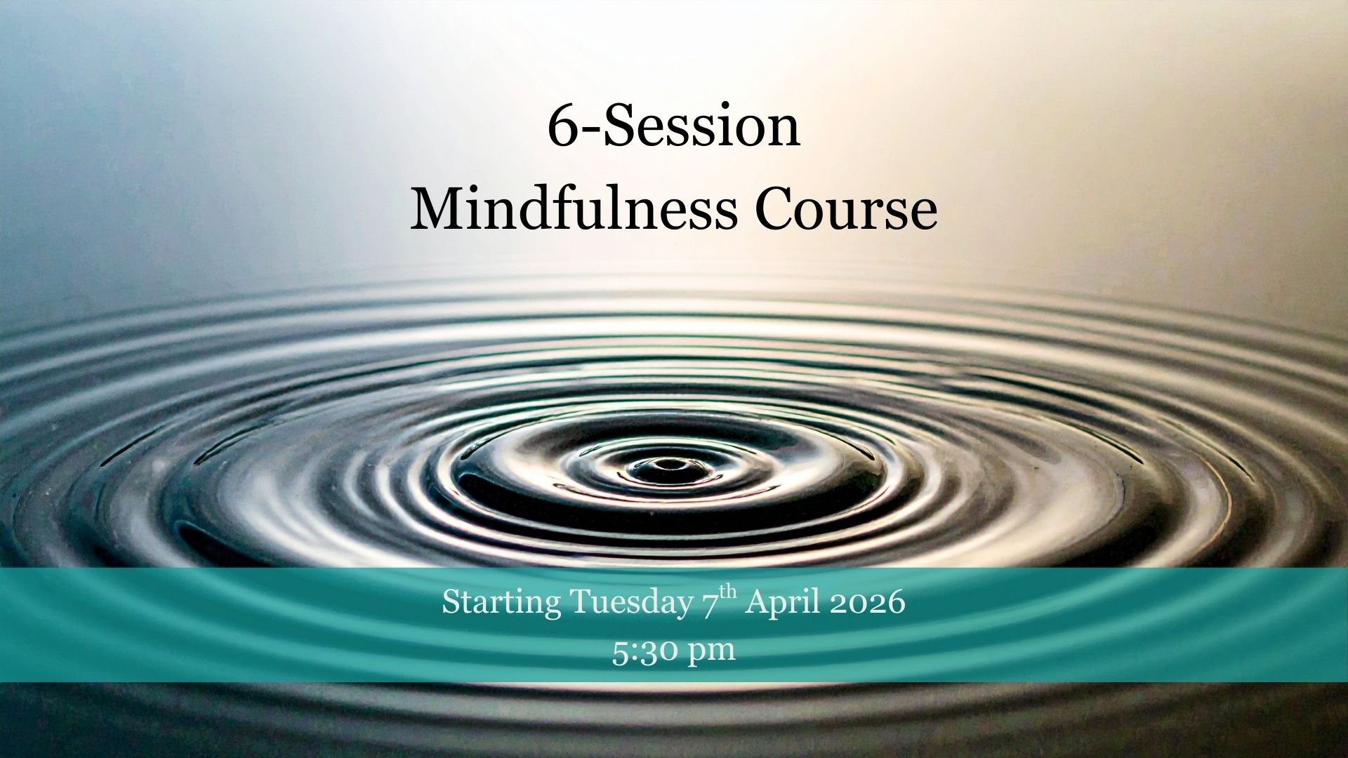Mindfulness Course starting April 2026