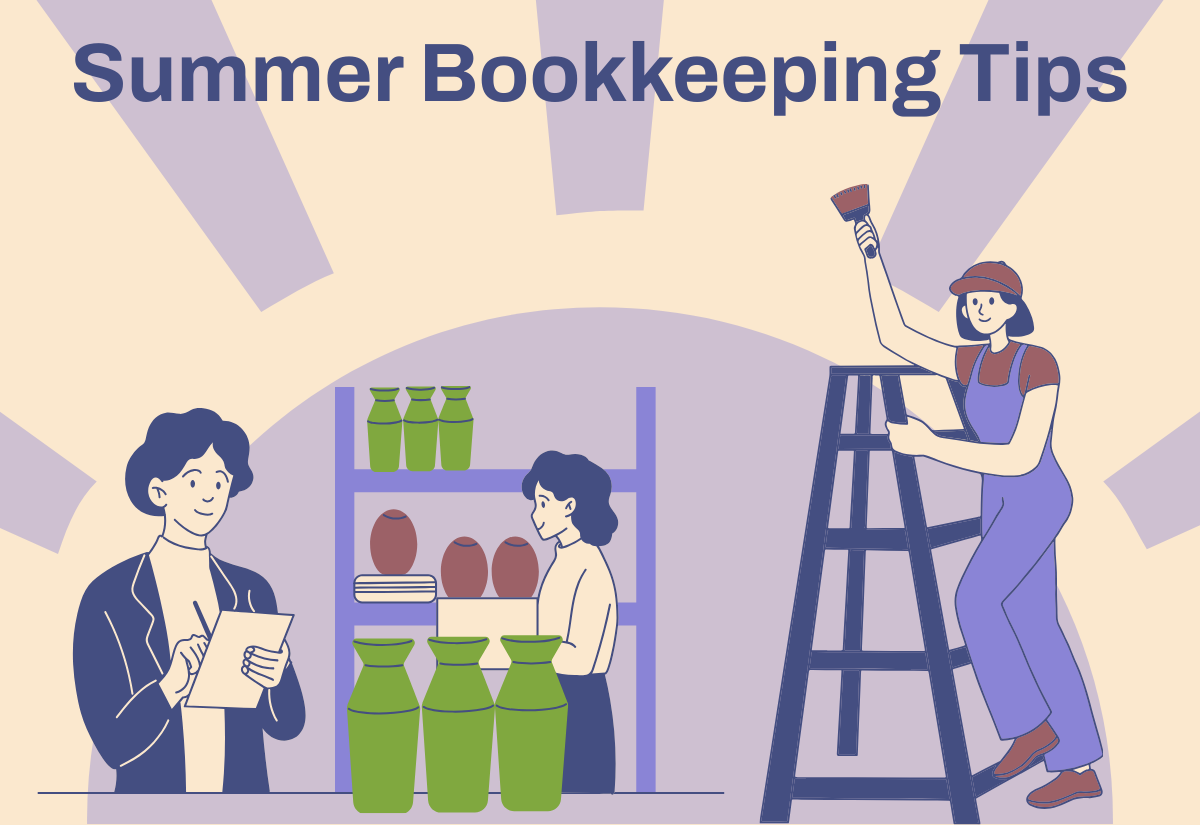Summer Bookkeeping Tips: What to do with downtime?