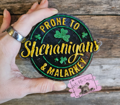 Prone to Shenanigans