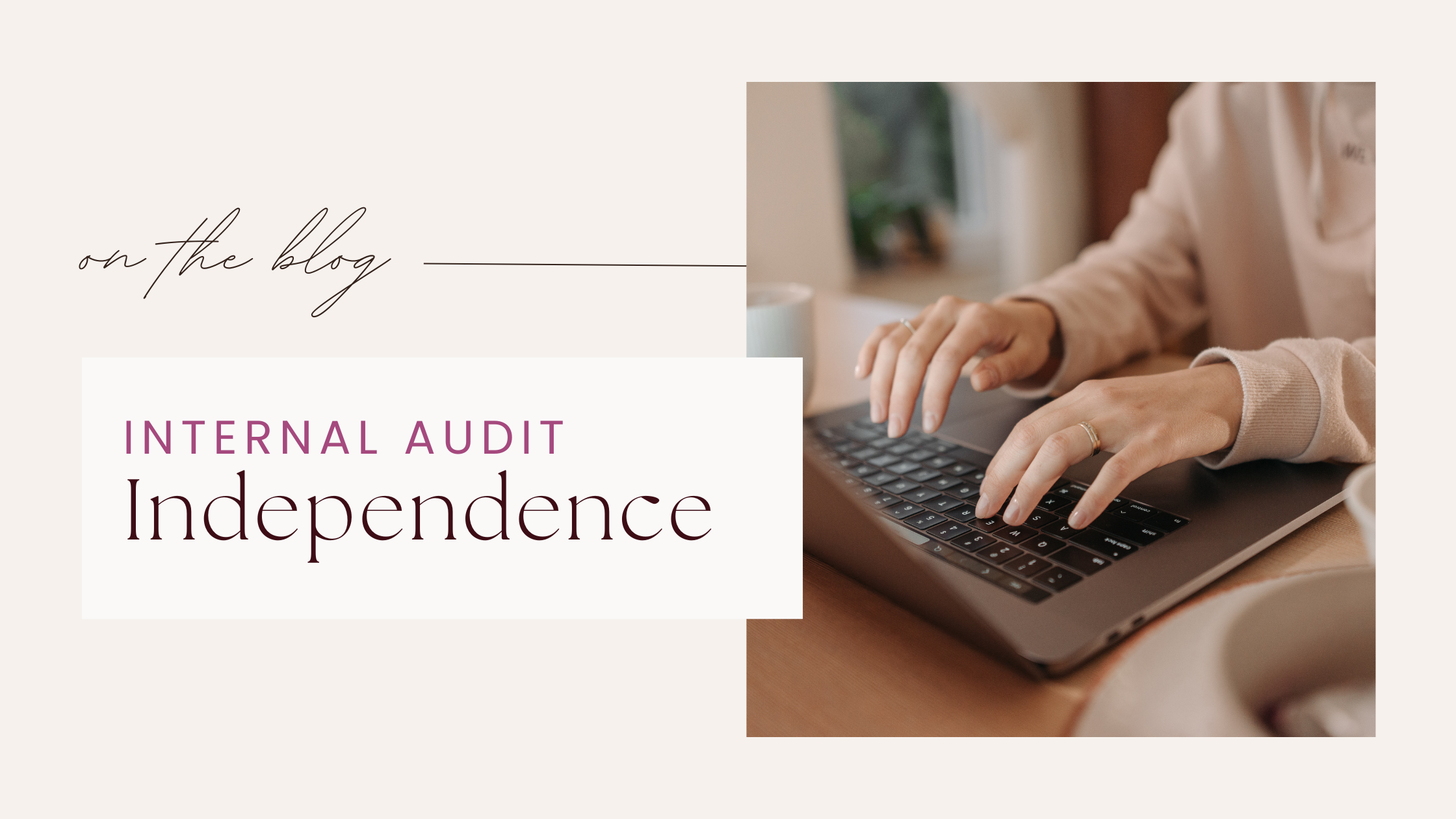 Internal Audit Independence