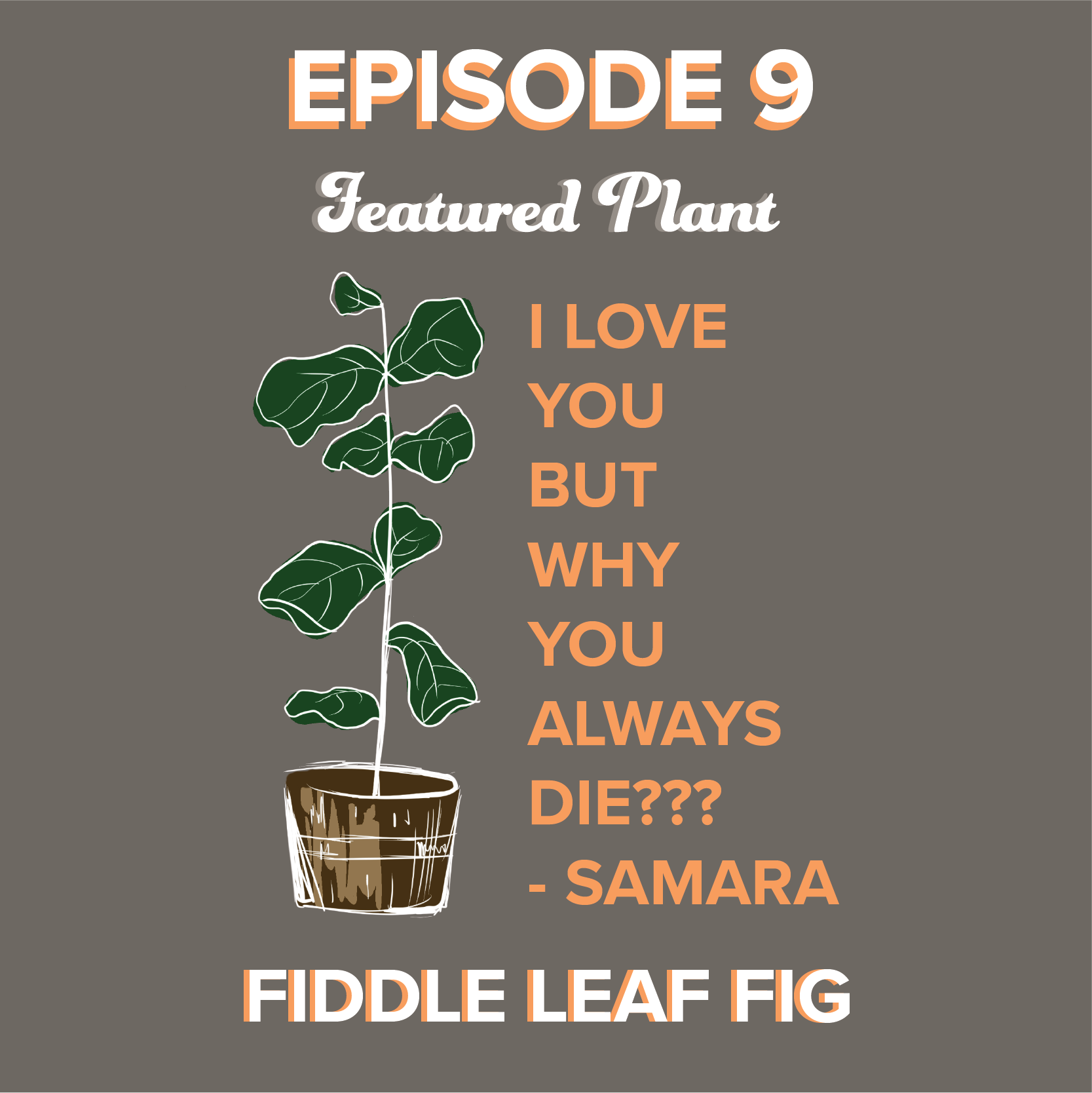 Ep. 9 Plant.png