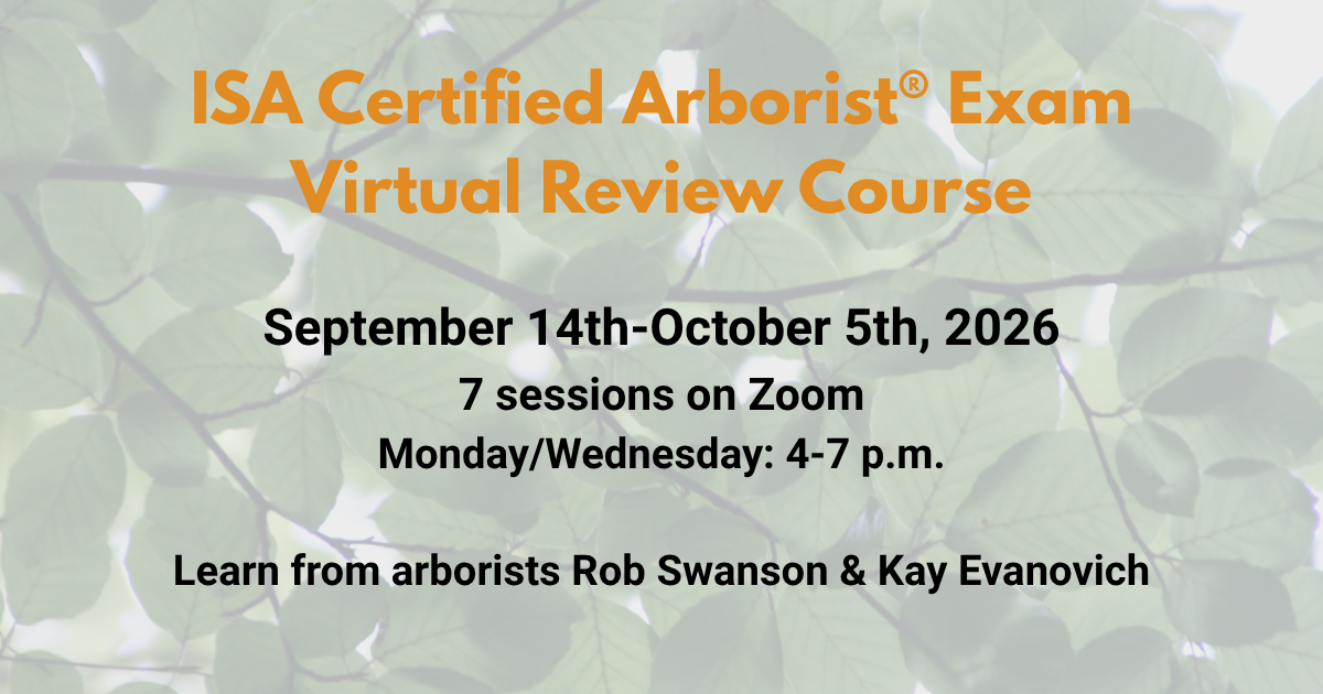 ISA Certified Arborist® Virtual Exam Prep Course 