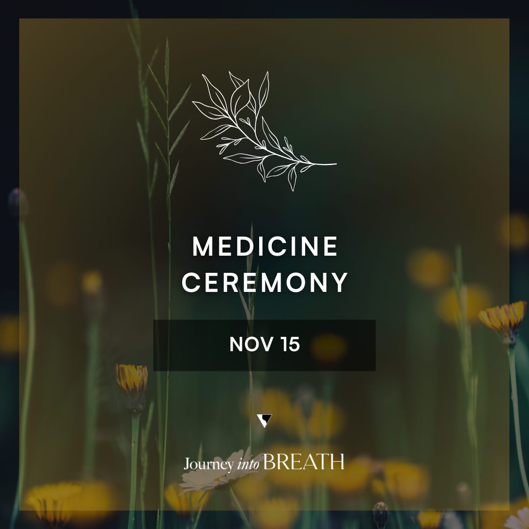 Medicine Ceremony