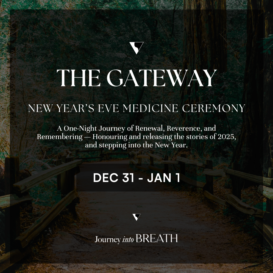 The Gateway - New Year’s Eve Medicine Ceremony