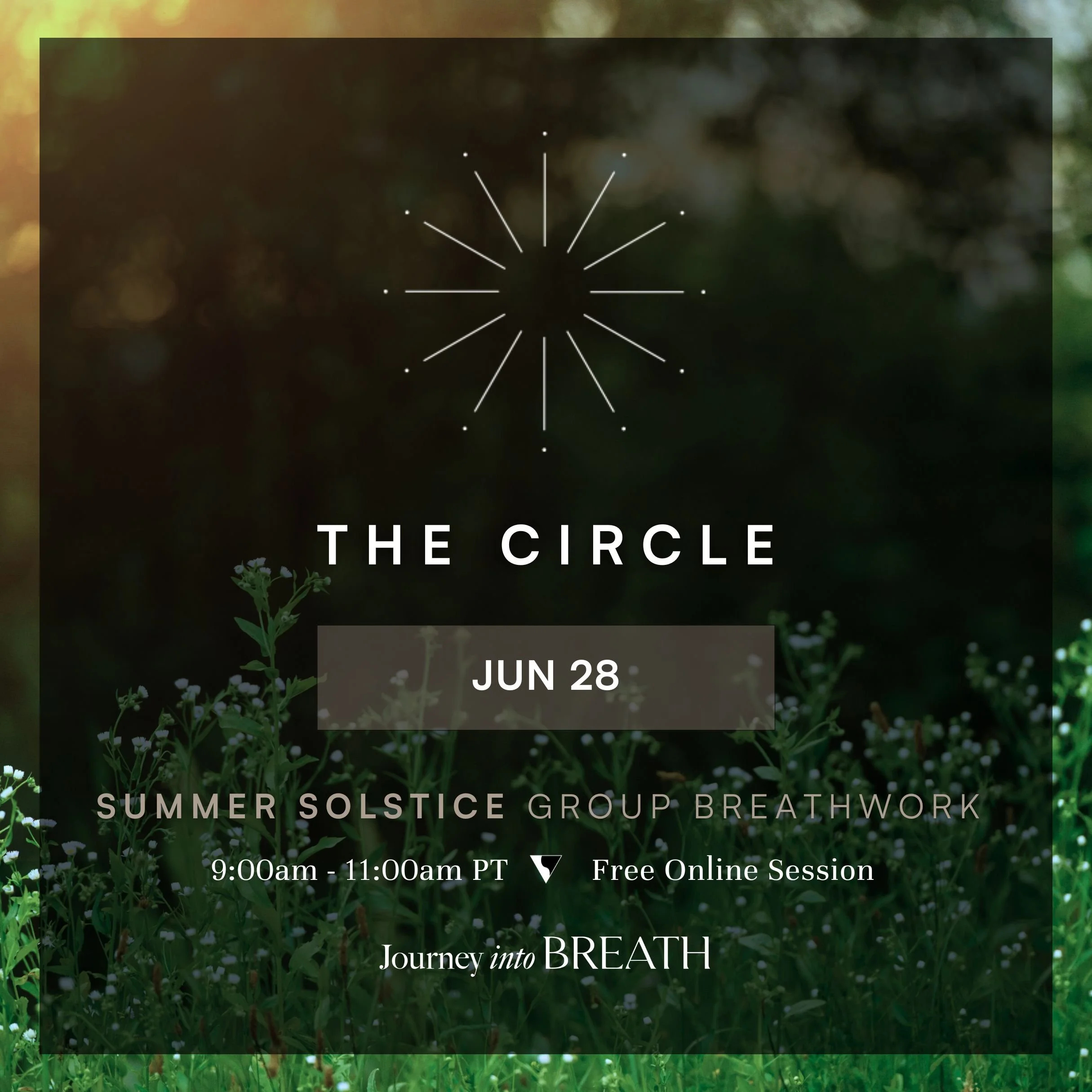 June—The Circle—Summer solstice 