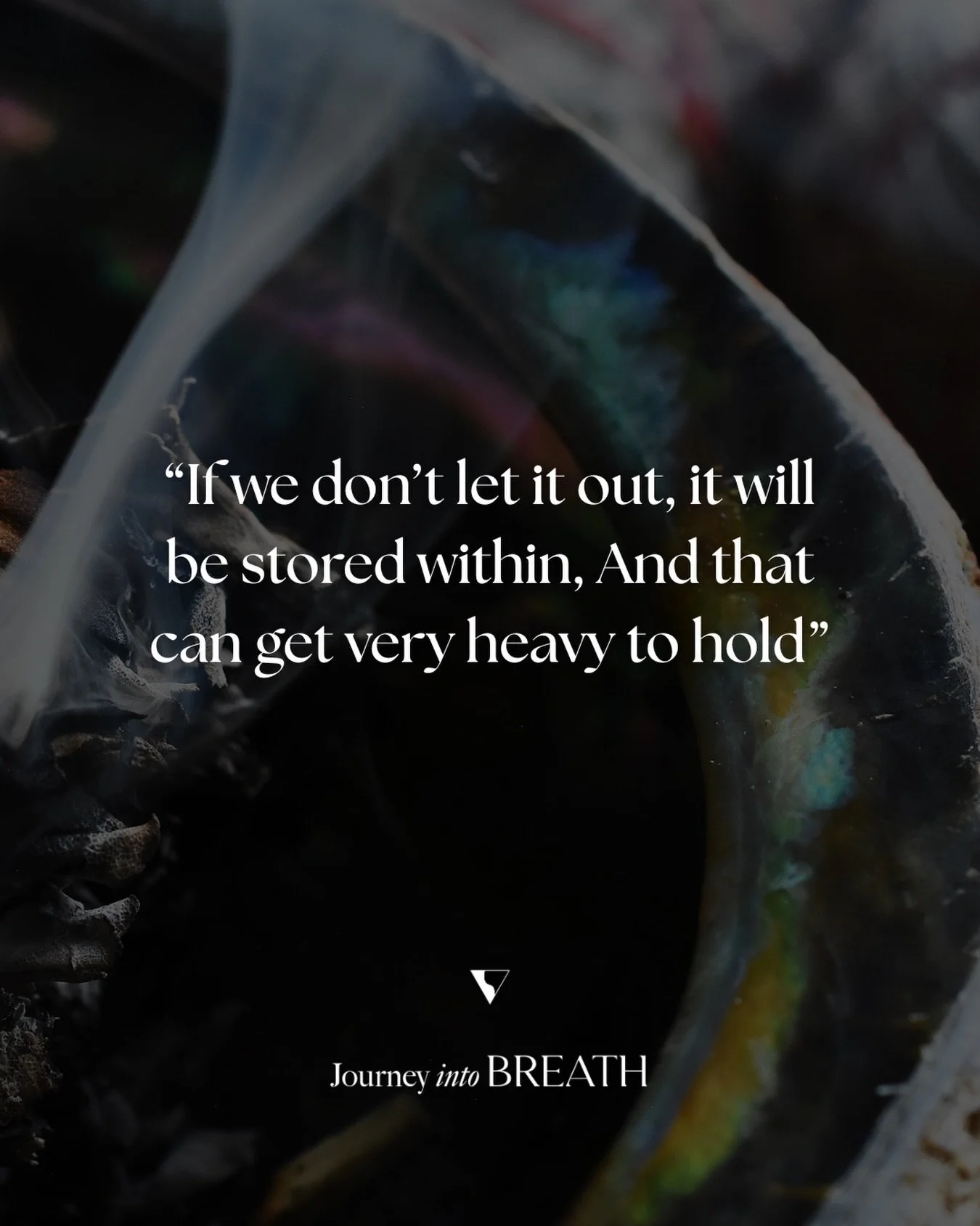 If we don&rsquo;t let it out, it will be stored within.
And over time, that weight can become very heavy to hold.

Nothing in nature is meant to be held indefinitely. Energy moves through seasons, always circulating, always seeking expression. We are