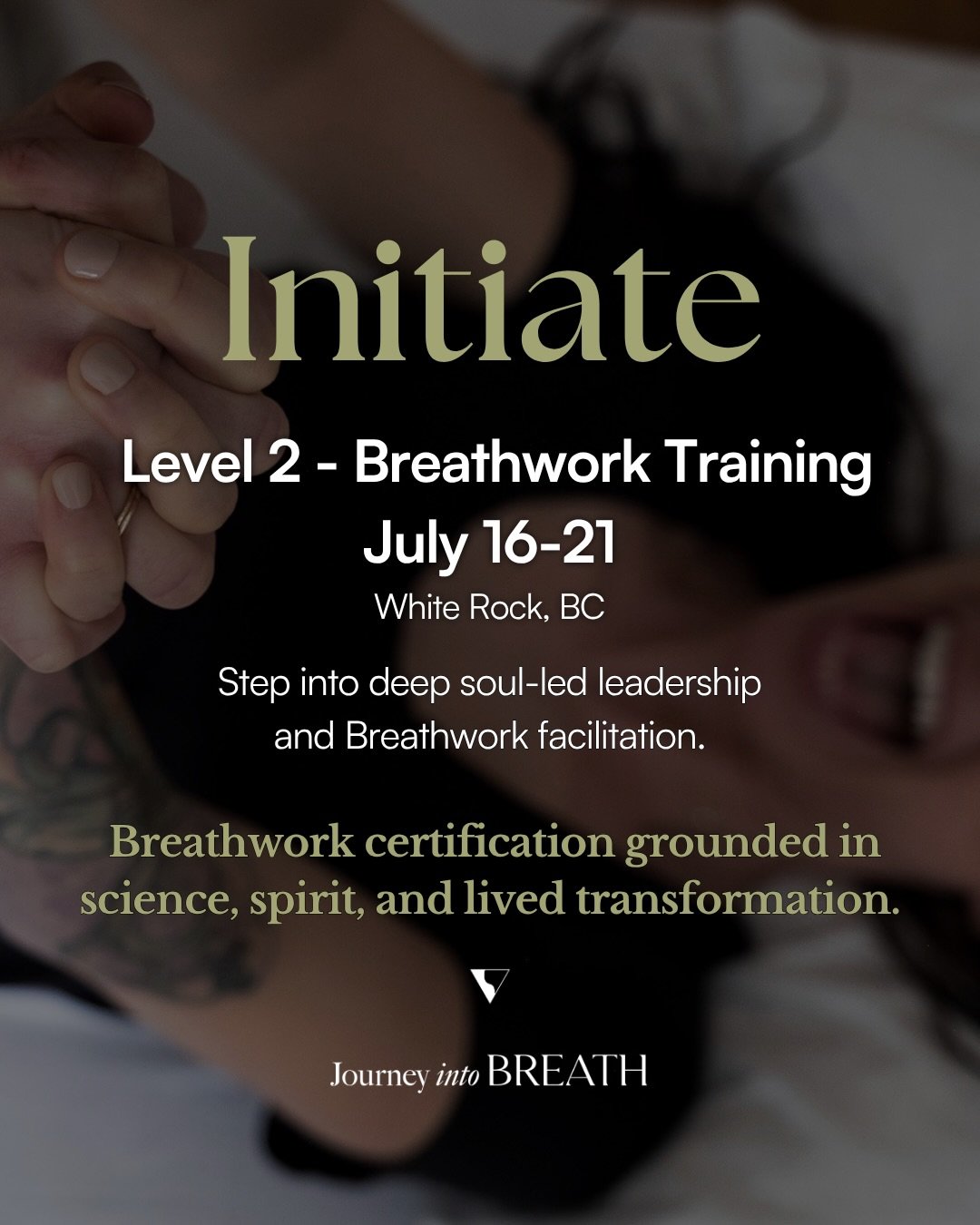 Initiate | Level 2 - Breathwork Facilitation Training 🌬️
✨ July 16&ndash;21, 2026 | White Rock, BC

You&rsquo;ve felt the call to be of service &amp;  now it&rsquo;s time to bring it to the world. 🌬️

Initiate is a 6-day in-person breathwork facili