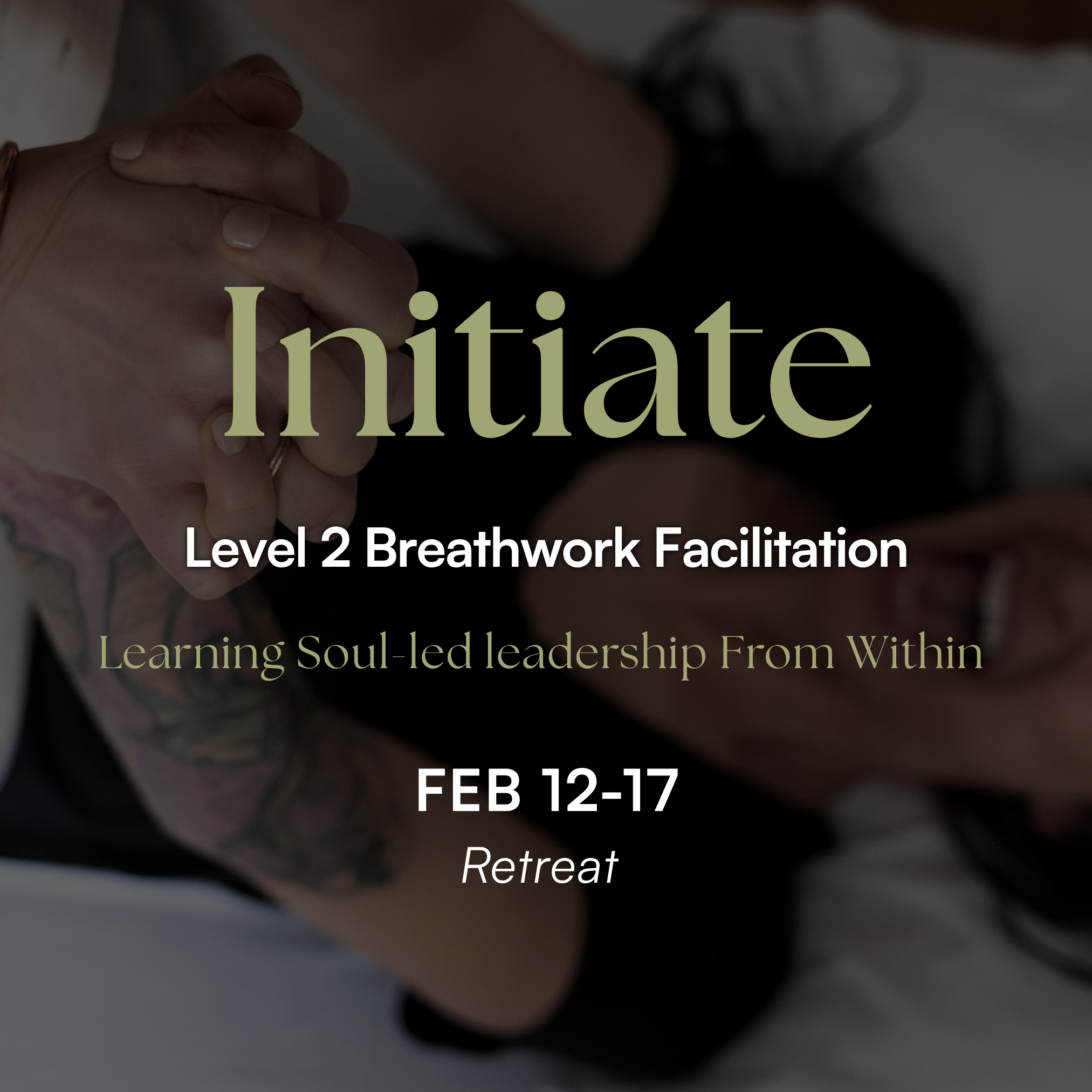 Initiate - Level 2 Breathwork Facilitation Training