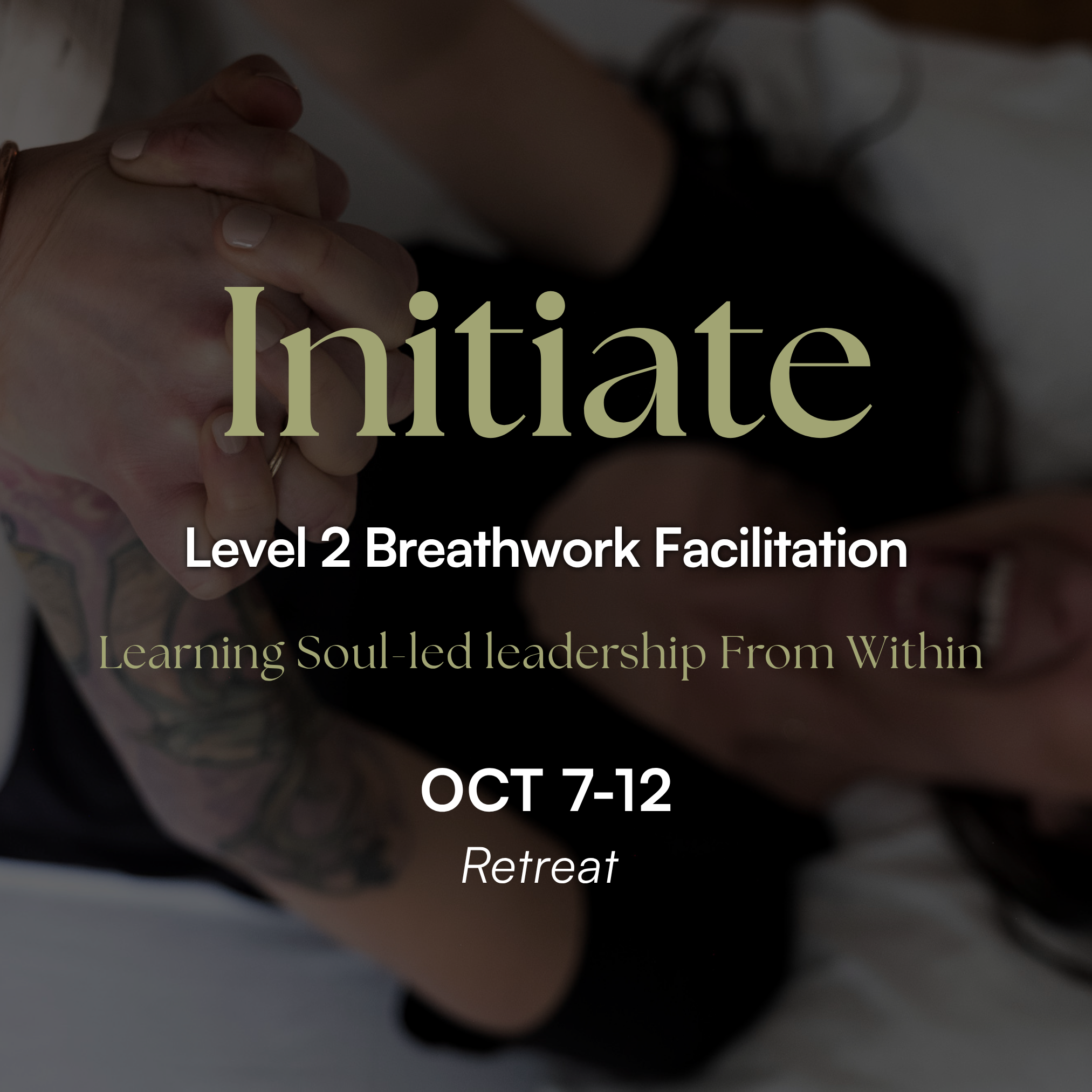 Initiate - Level 2 Breathwork Facilitation Training