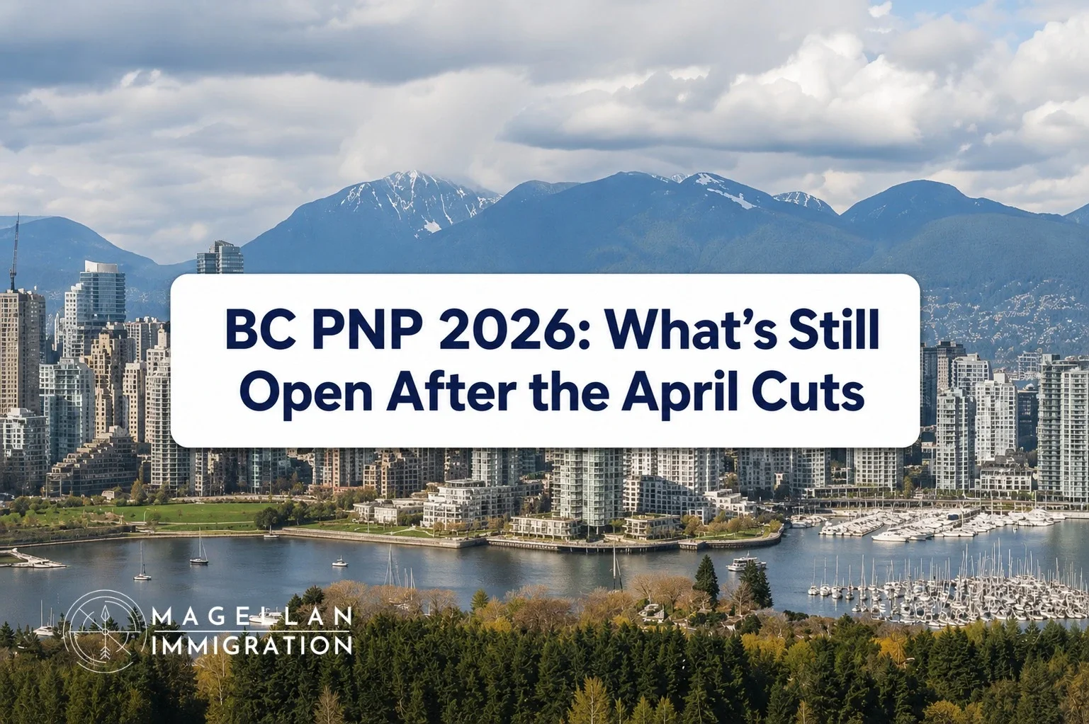 BC PNP 2026: What’s Still Open After the April Overhaul
