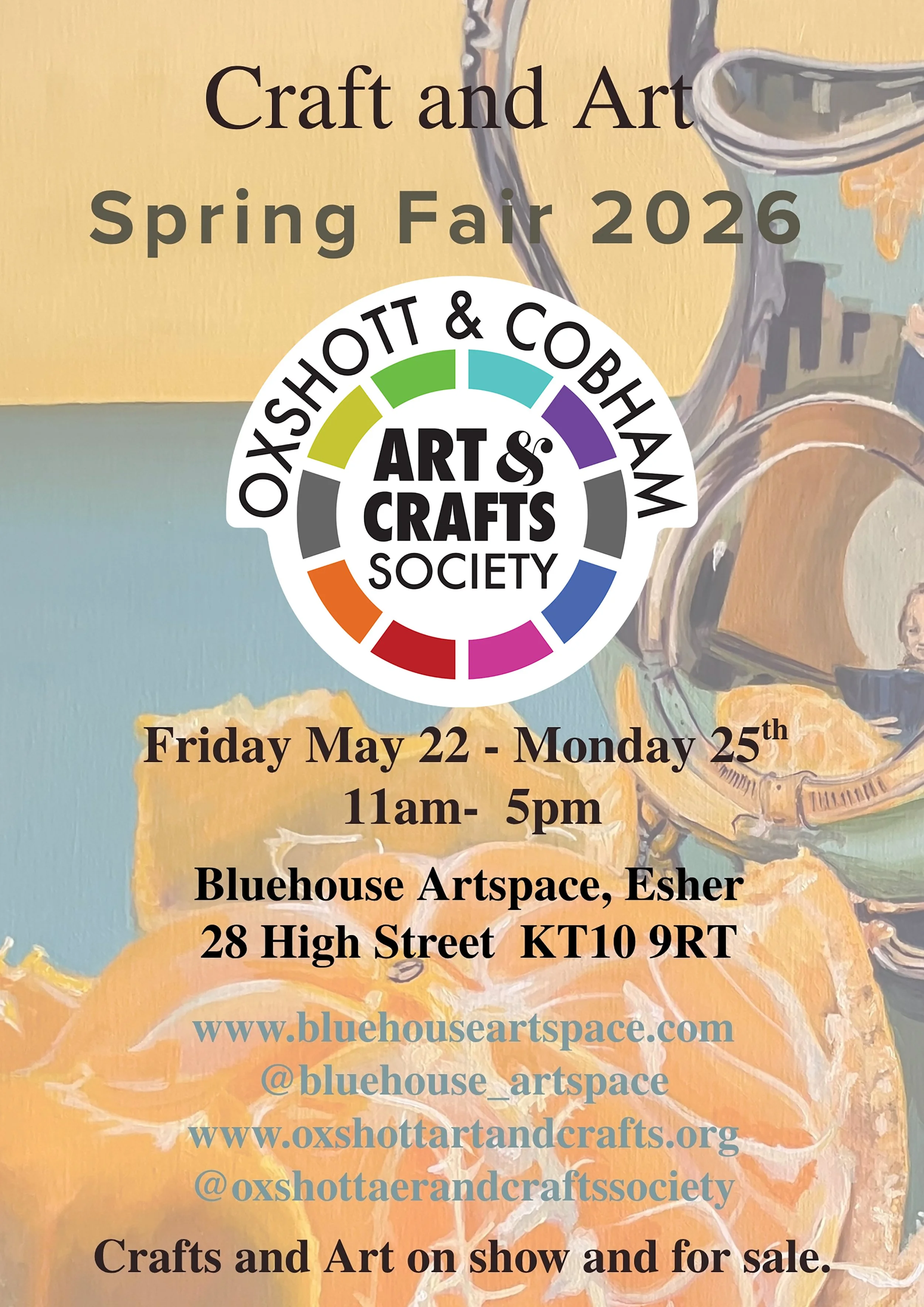 Craft & Art Fair on show and for sale. Friday May 22nd - Monday May 25th: Open from 11am -5pm 