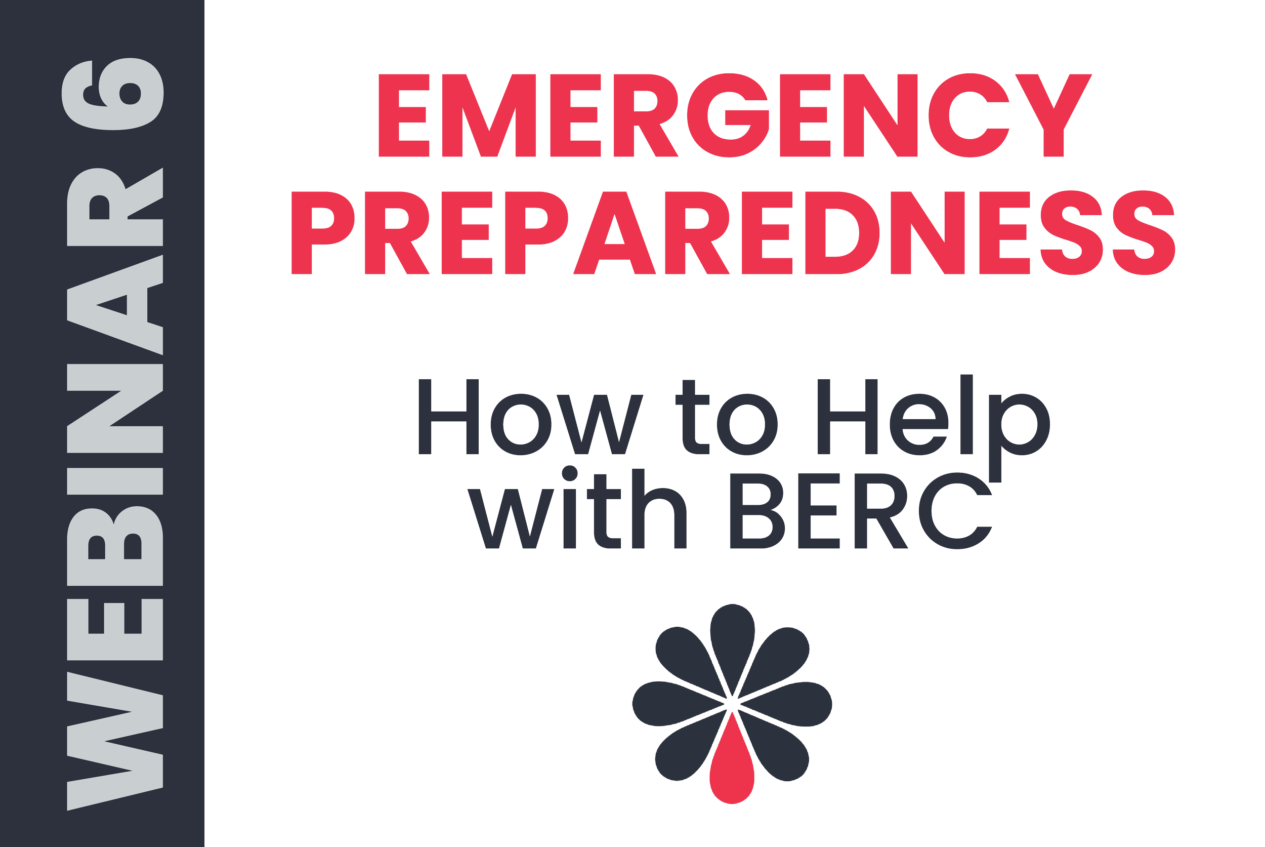 Webinar 6: Preparing for Emergencies