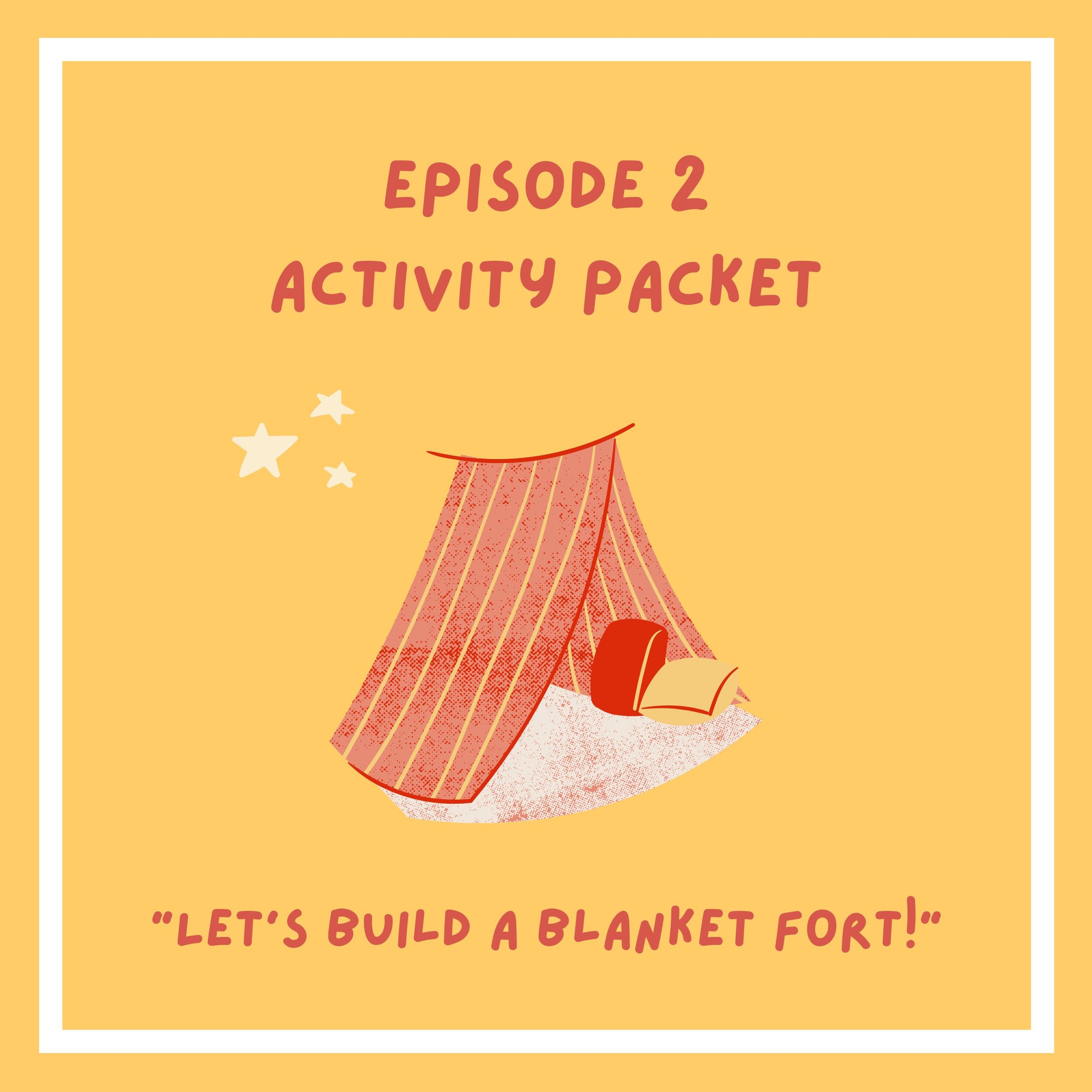 “Let’s Build a Blanket Fort!”2.jpg
