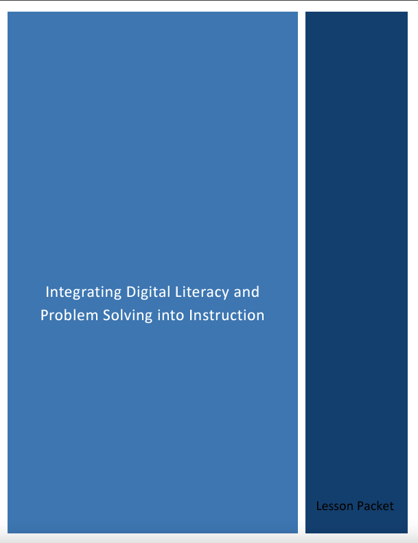 Integrating Digital Literacy and Problem Solving into Instruction