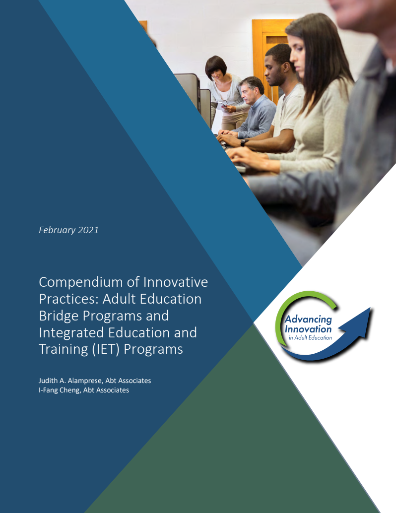 Compendium of Innovative Practices: Adult Education Bridge Programs and Integrated Education and Training (IET) Programs