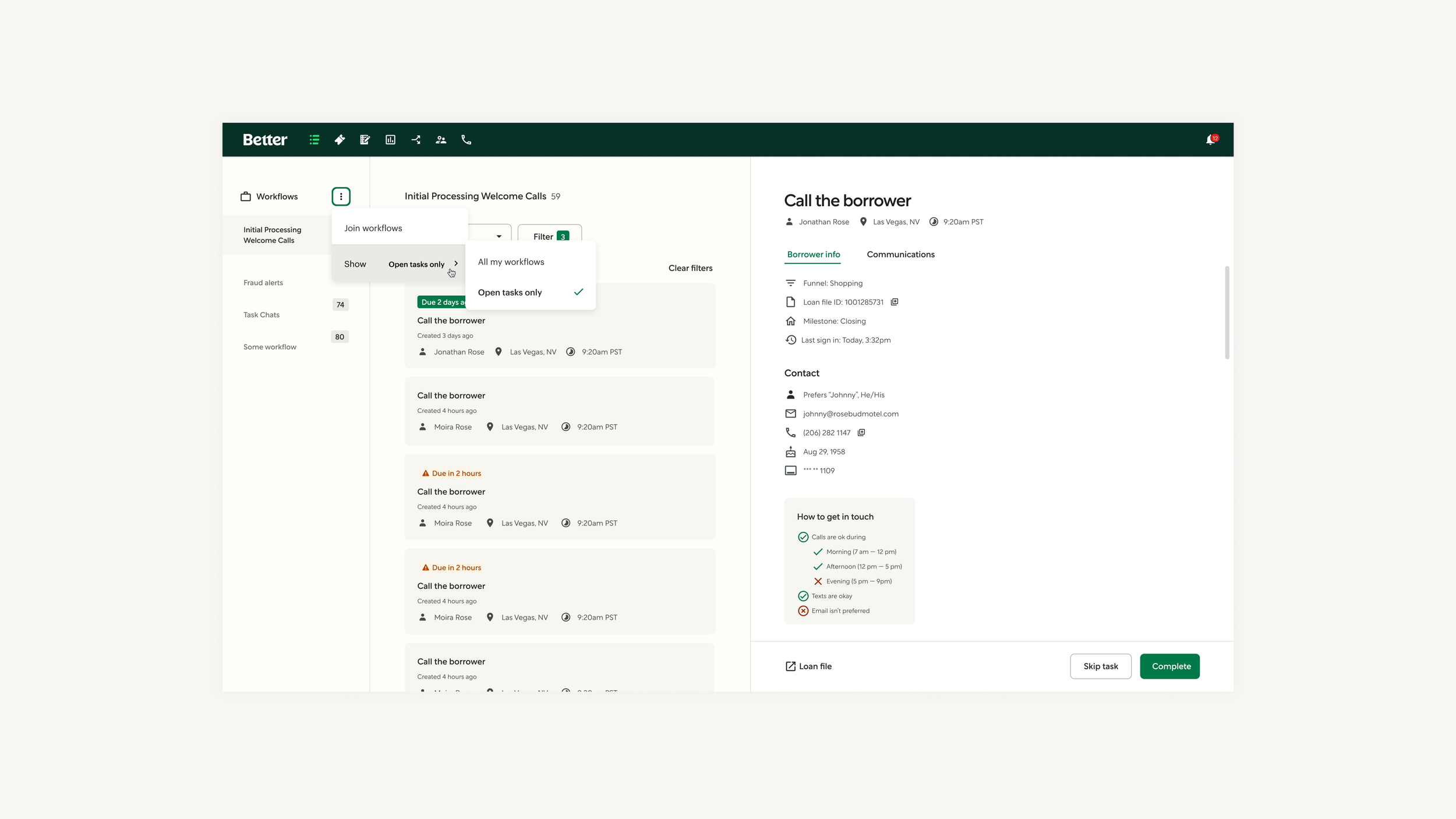 Tasks are organized by workflow. Users have the ability to filter, sort, and find their completed tasks 