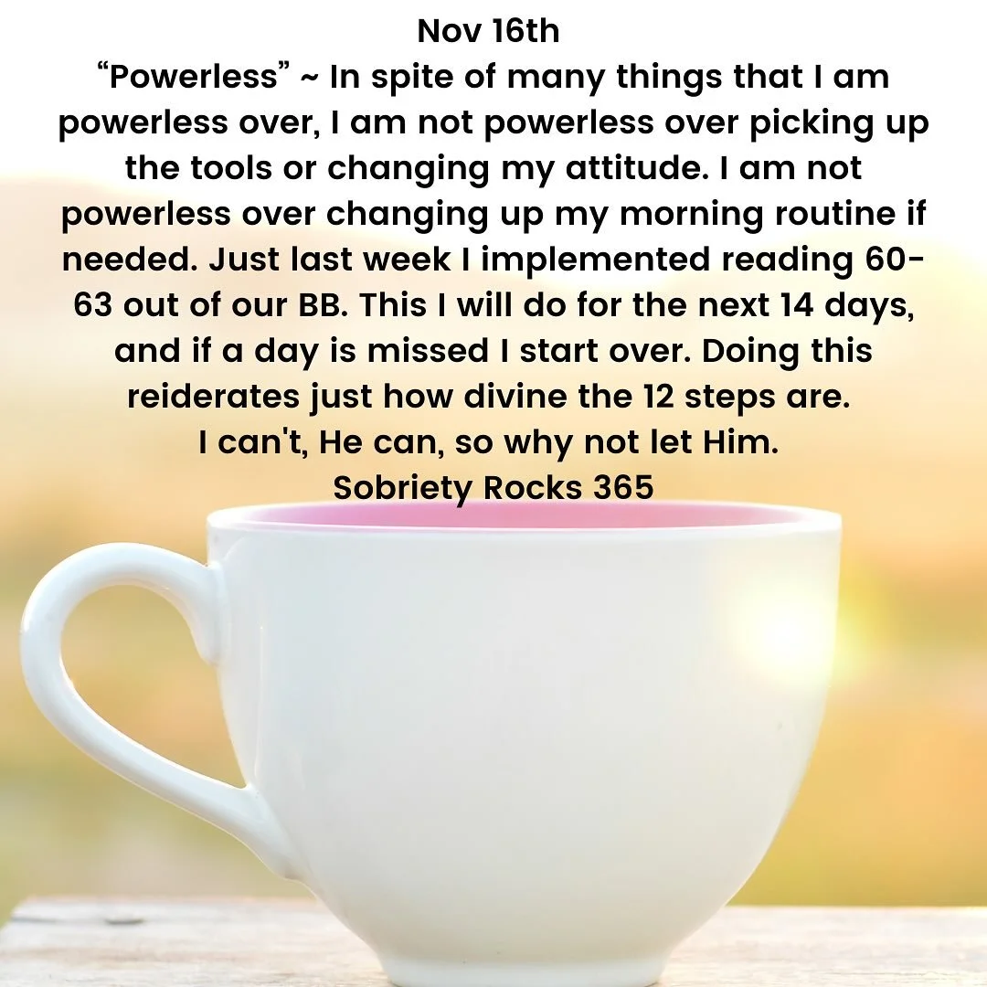 #sobrietyrocks365 #hope #surrender #acceptance #love #12steps #principles #awayoflife #unity #neveralone #sobriety_rocks
#honesty #freedom #acceptance #perceptionshift #yolo #neveraloneagain #unity #sobermoms 
#uponawakening 
#powerinthepause #sobera