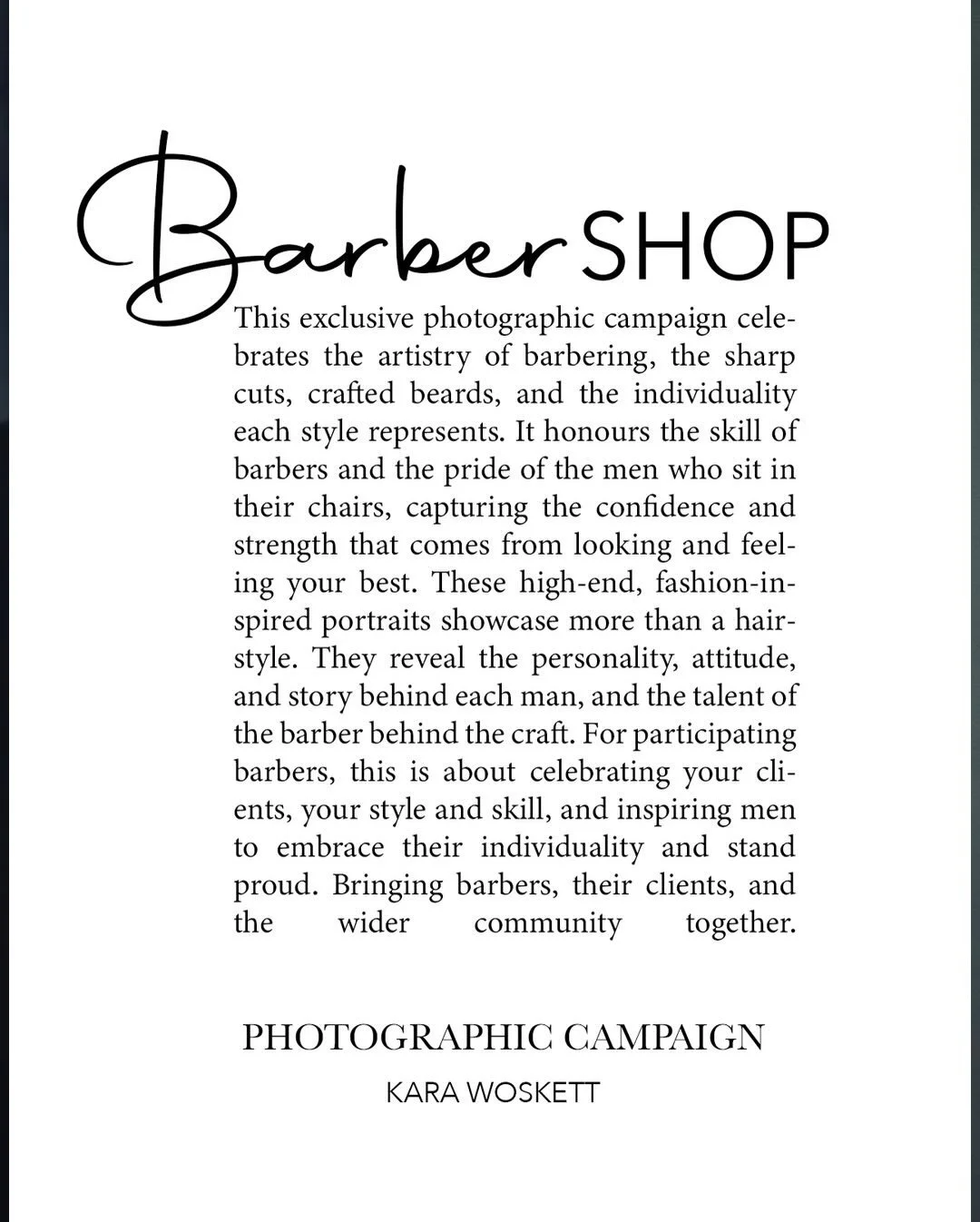BARBERSHOP CULTURE
A Photographic Campaign 

New Zealand Edition Photographed 5 March

Five Barbershops will be selected 

A curated editorial portrait and storytelling series documenting barbers, their clients and the craft, identity and culture bui