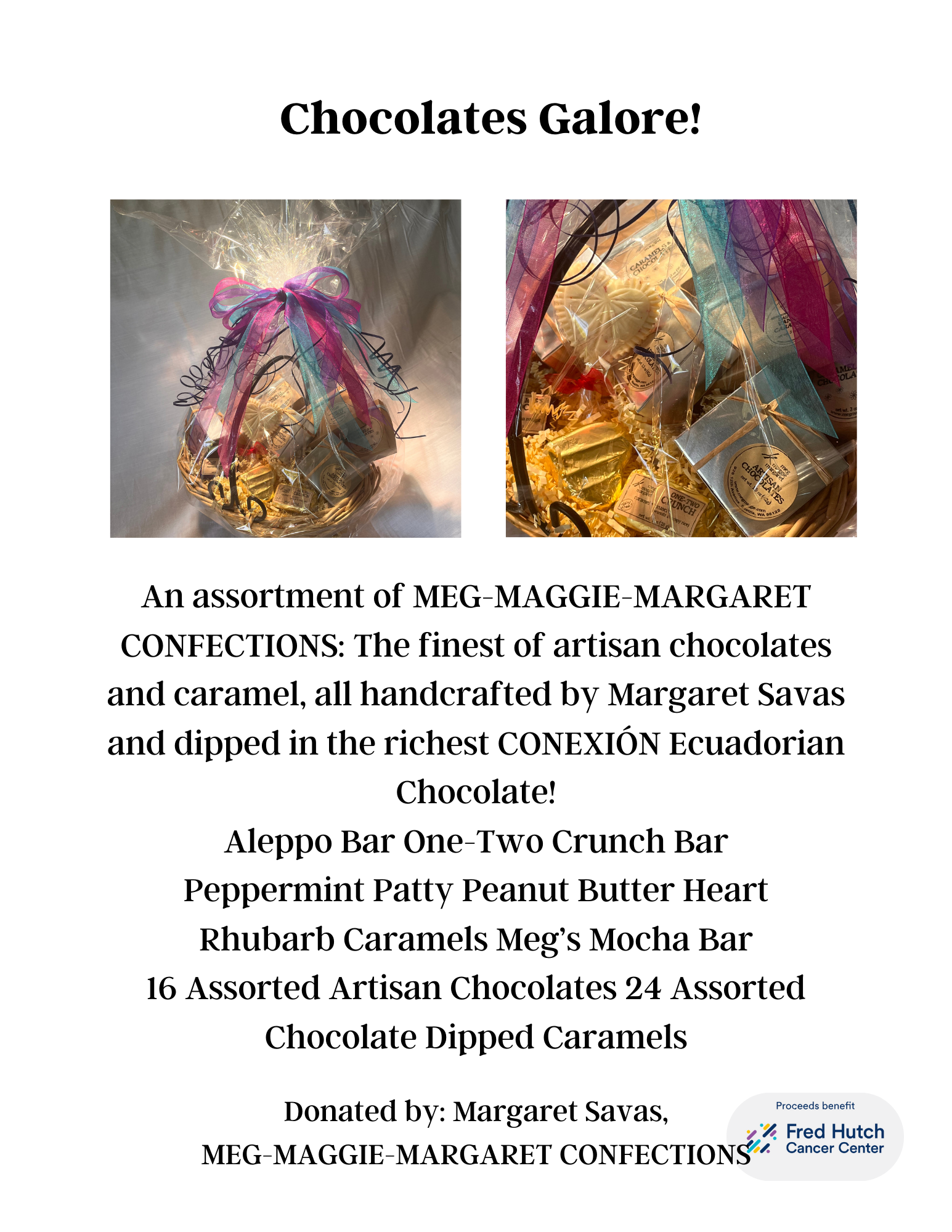 A flyer titled "Chocolates Galore!" showing two photos of a gift basket filled with assorted chocolates, decorated with colorful ribbons, and text describing a collection of artisanal chocolates donated by Margaret Savas for a charity benefit.