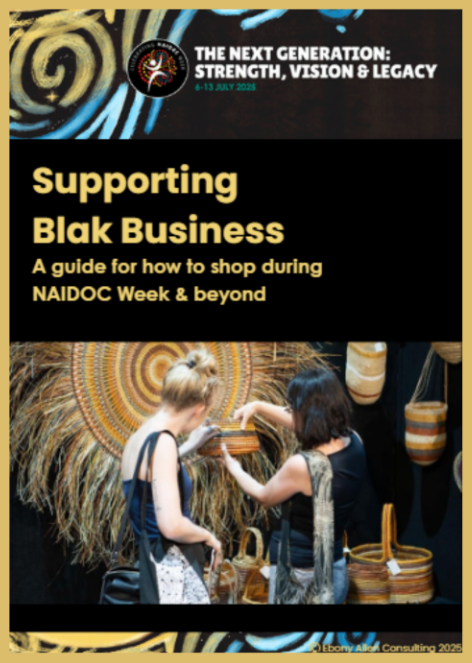 Supporting Blak Business this NAIDOC Week