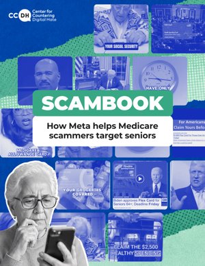Cover of CCDH report titled, Scambook: How Meta helps Medicare scammers target seniors"