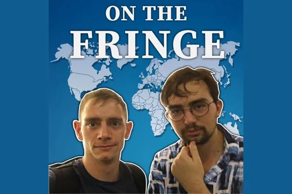 On the Fringe podcast with Dave and Gavin