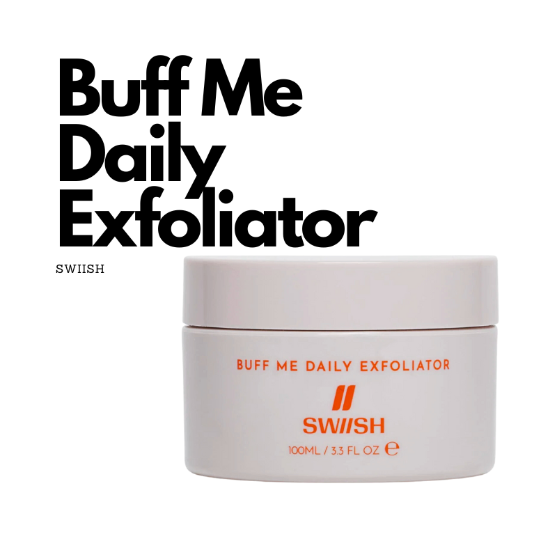 Buff Me Daily - Swiish