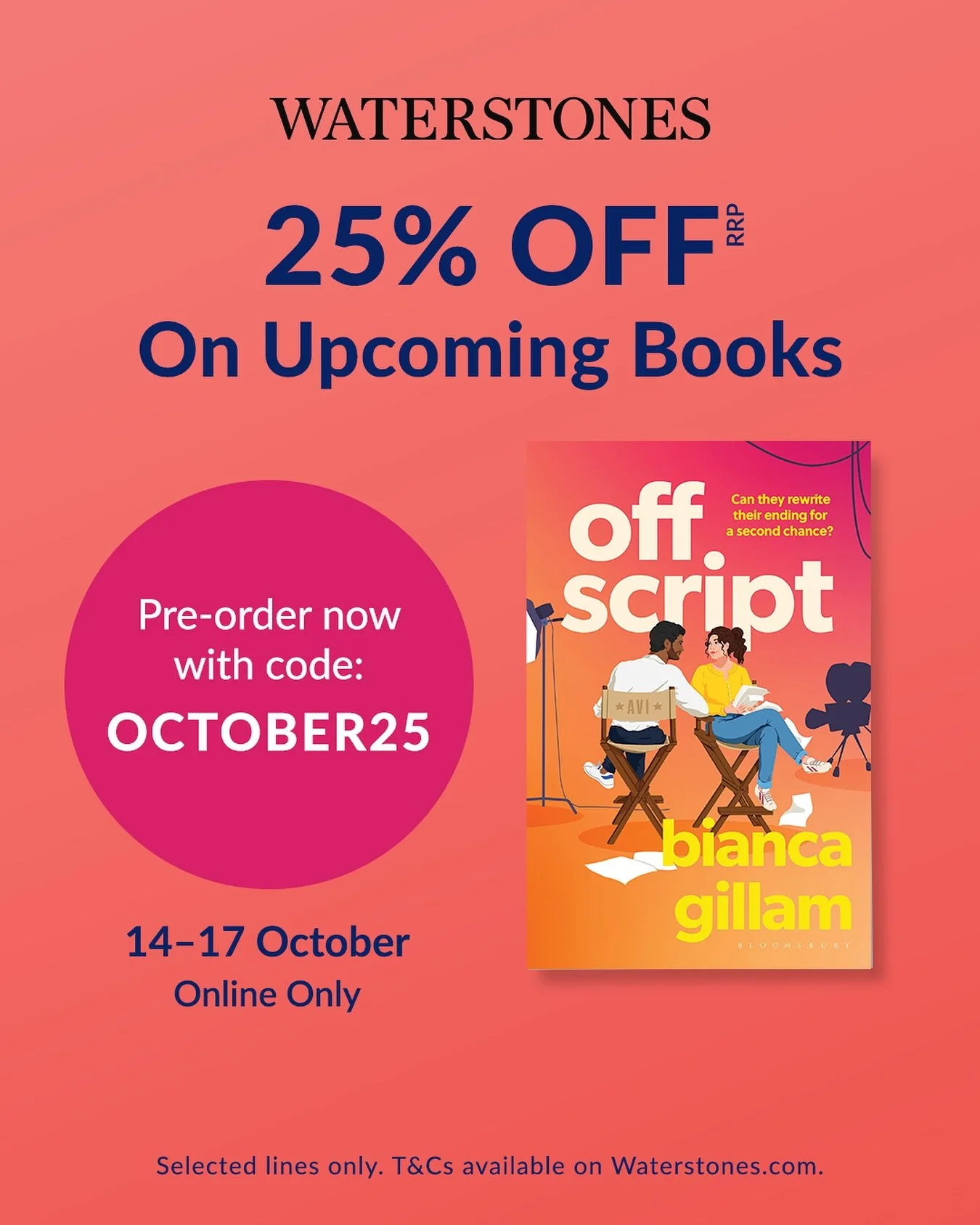 So thrilled to announce that Waterstones has selected OFF SCRIPT for their preorder sale!!! 25% off upcoming books from the 14th to the 17th of October. The offer is exclusively available on the Waterstones website and the Waterstones app. If you&rsq