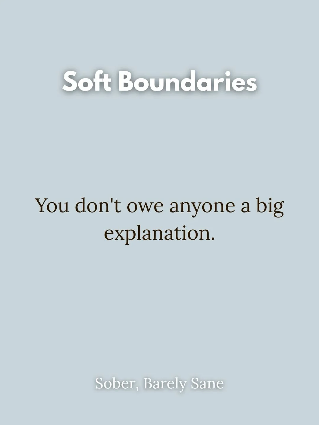 You don&rsquo;t owe anyone a massive explanation for choosing your own peace. Early on, it feels like you have to justify why you aren&rsquo;t drinking, why you&rsquo;re skipping an event, or why you&rsquo;re stepping away early. You don&rsquo;t. Pro