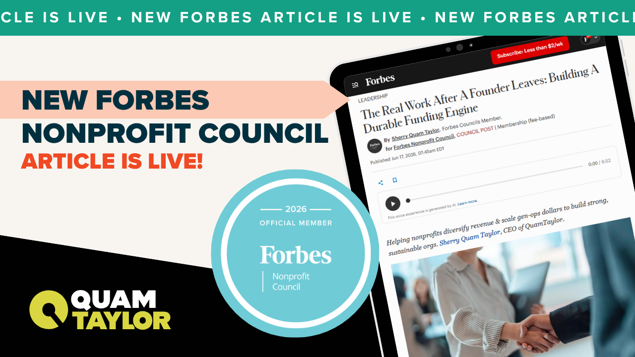 FORBES Nonprofit Council // The Real Work After A Founder Leaves: Building A Durable Funding Engine