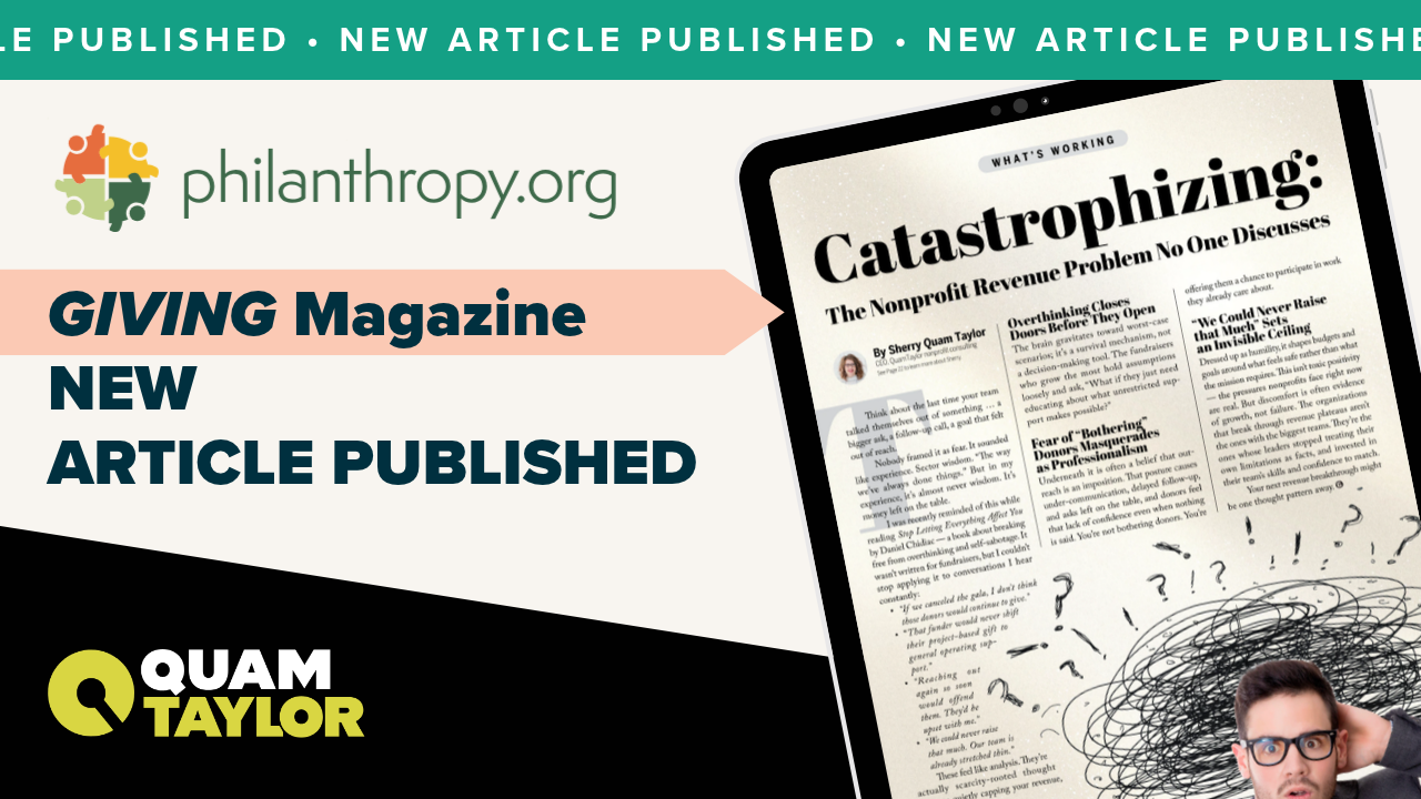 Link to Sherry Quam Taylor's article in GIVING Magazine: Catastrophizing