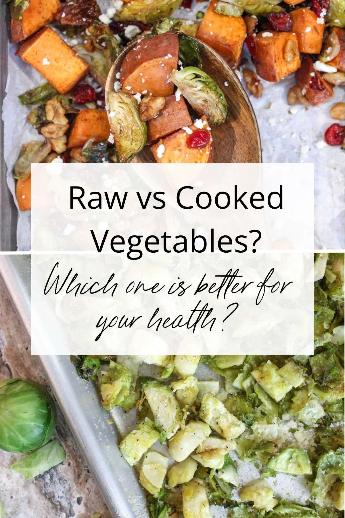 Raw vs. Cooked Vegetables: Which Is Better for Your Health?