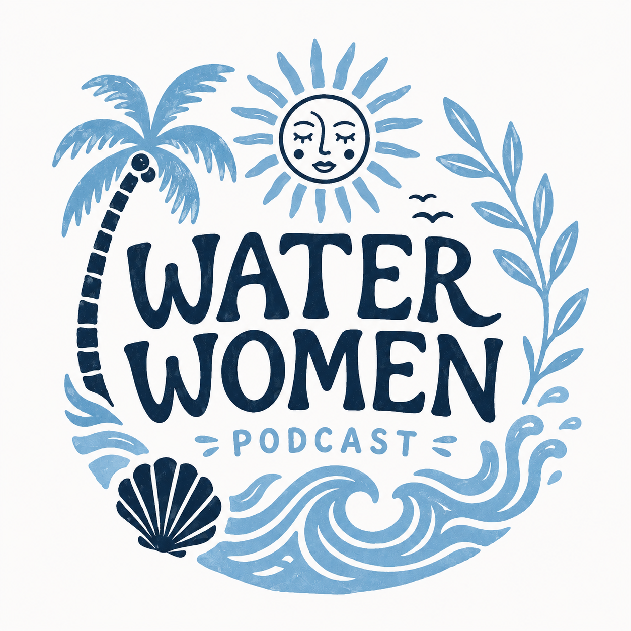 Design featuring a sun with a face, a palm tree, waves, and the text "Water Women Podcast" in shades of blue.