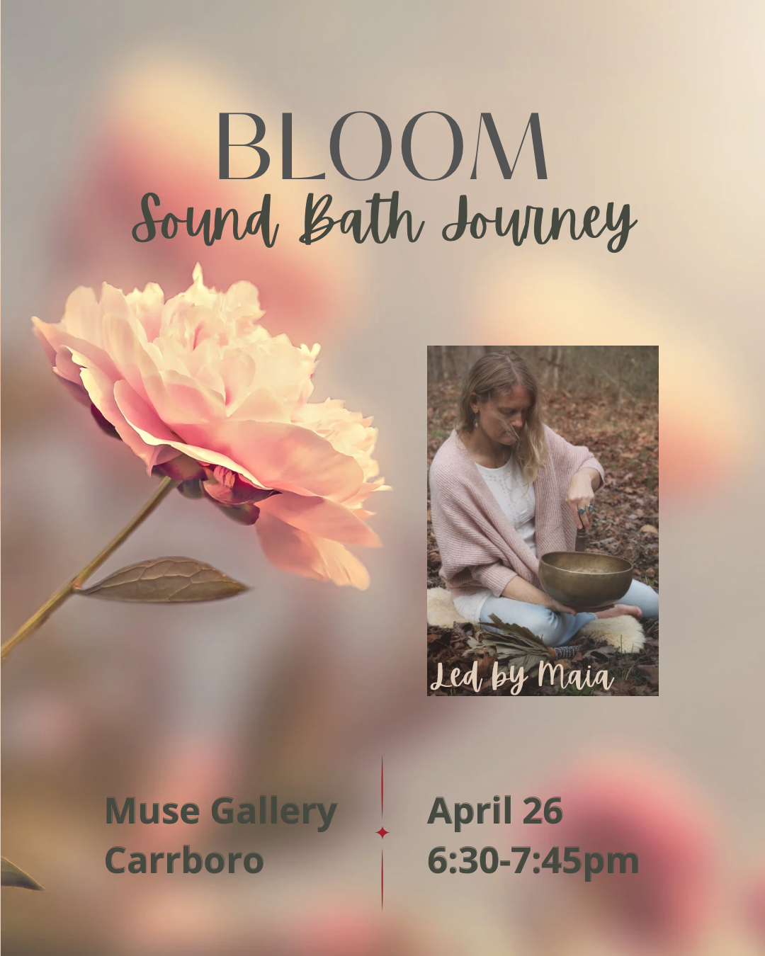 Bloom: A Heart Opening Sound Bath Journey