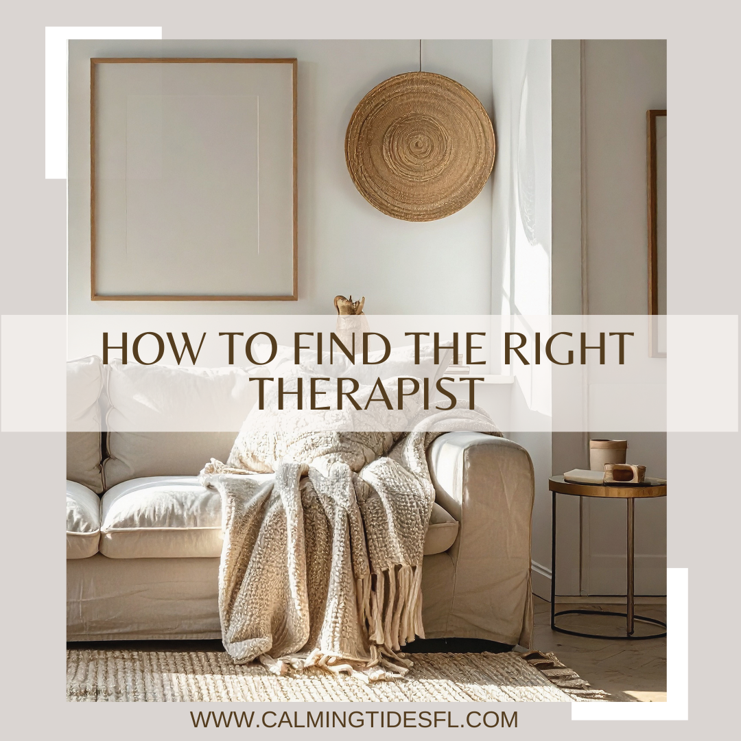 How to Find the Right Therapist