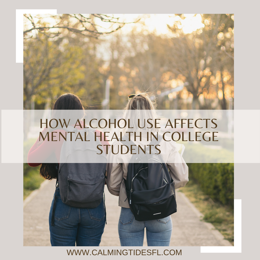 How Alcohol Use Affects Mental Health in College Students
