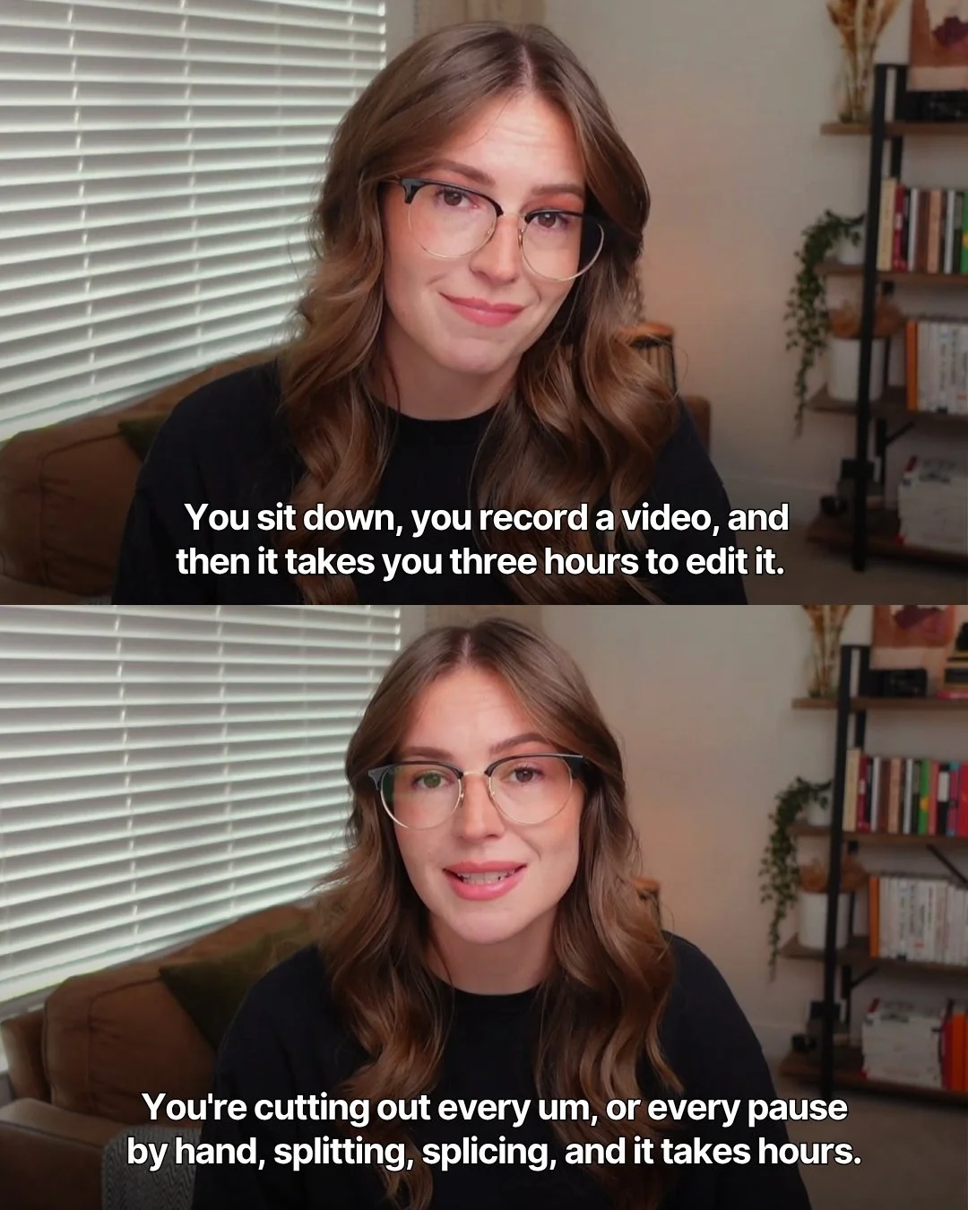 You record a 10-minute video and somehow five hours later you're still editing it.

✂️ Cutting out every &quot;um&quot; by hand.
🥲 Splitting clips manually.
🎥 Fighting with timelines that look like a disaster.
🎧 Trying to figure out why your audio