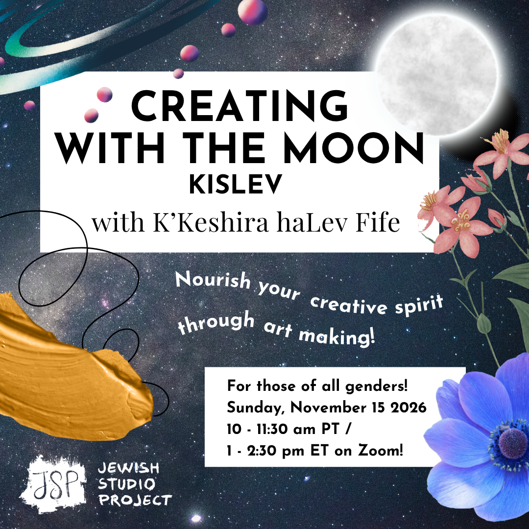 Creating with the Moon: Kislev with K'Keshira haLev Fife