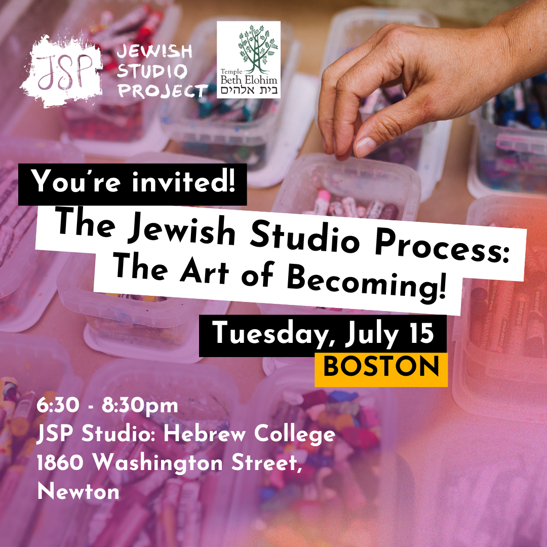The Jewish Studio Process: The Art of Becoming - Boston — Jewish Studio ...