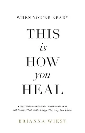This is How You Heal by Brianna West