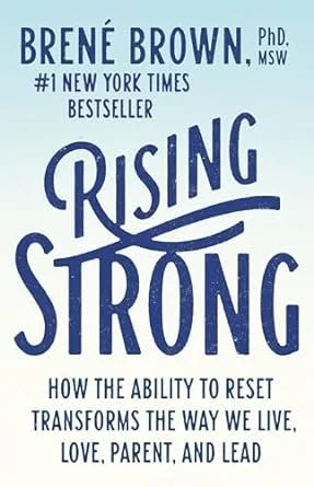 Rising Strong by Brene Brown