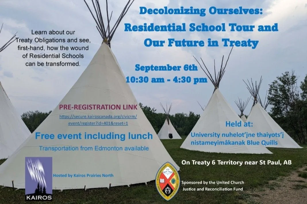 Decolonizing Ourselves: Residential School Tour and Our Future in Treaty