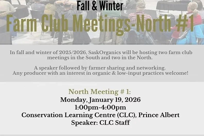 SaskOrganics - Farm Club Meetings-North #1