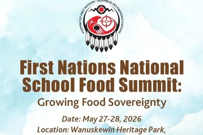 First Nations National School Food Summit: Growing Food Sovereignty